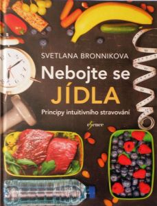 Nebojte se jídla - Svetlana Bronnikova