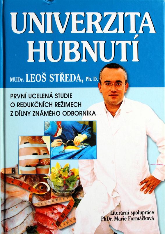 Univerzita hubnutí - MUDr. Leoš Středa