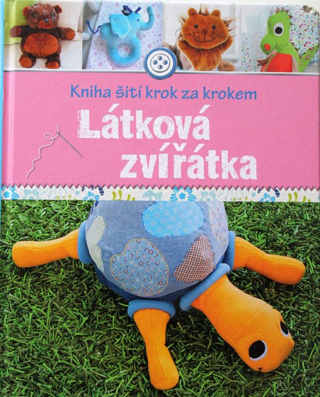 Látková zvířátka - kniha se střihovou přílohou
