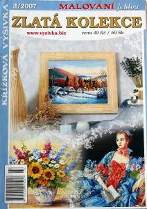 Malování jehlou - Zlatá kolekce 3/2007 - výšívání obrazů a obrázků