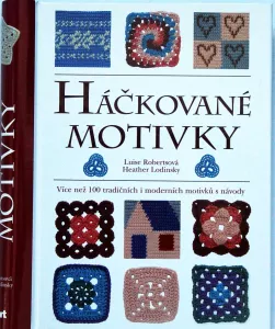 Háčkované motivky - Luise Robertsová, Heather Lodinsky