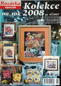 Rozárka Speciál: Kolekce na rok 2008 6/2007 -CZ- časopis s rozkresy