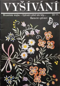 Vyšívání - díl 11 -CZ- téma: Bruselská krajka