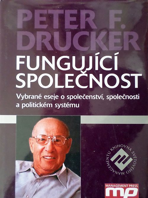 Fungující společnost - Peter F. Drucker