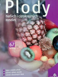 Plody našich i cizokrajných rostlin