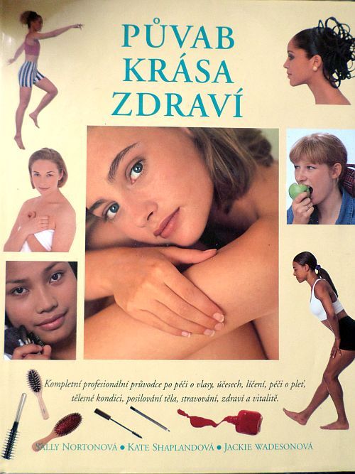 Půvab krásy a zdraví - Sally Nortonová