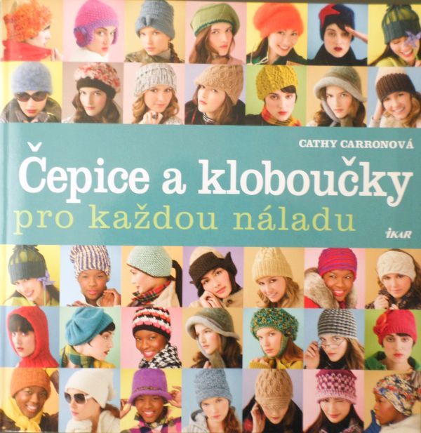 kniha Čepice a kloboučky pro každou náladu